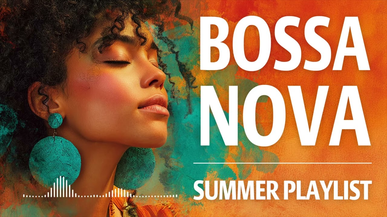 Bossa Nova Covers 2025 - Chill Jazz Bossa Playlist 🎶 Relaxing Morning & Peaceful Focus Music