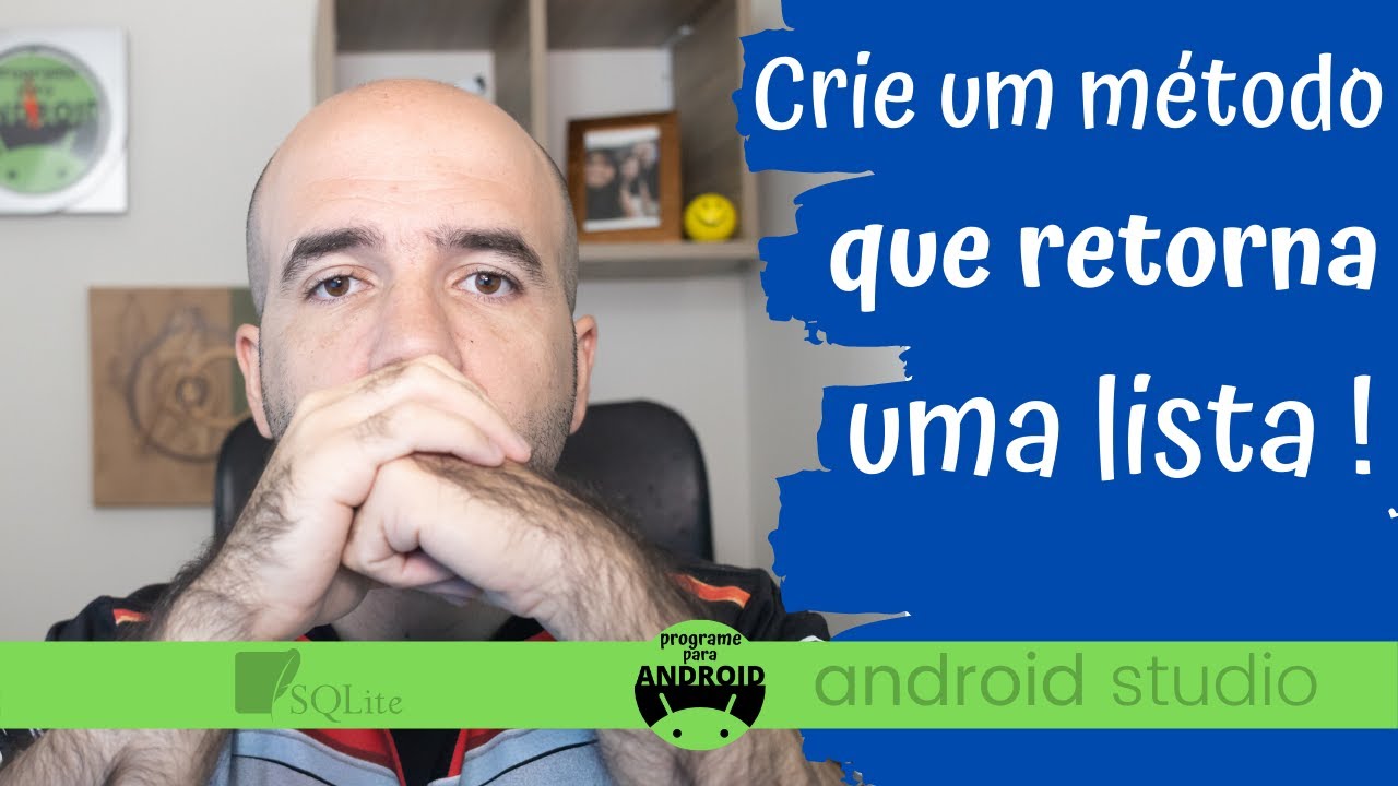 Android Studio | Como criar um método que retorna uma lista ? - YouTube
