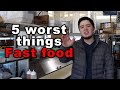 5 worst things about owning a fast food joint