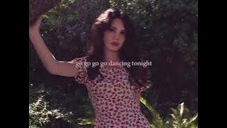 Go Go Dancer - Lana Del Rey (Lyrics)