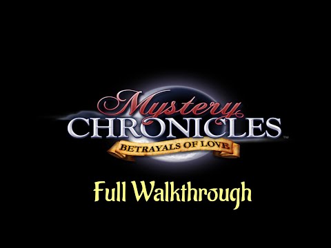 Letu0027s Play - Mystery Chronicles 2 - Betrayals of Love - Full Walkthrough
