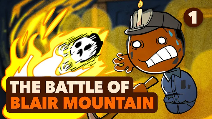 "Union Busting" - Battle of Blair Mountain #1 - Extra History