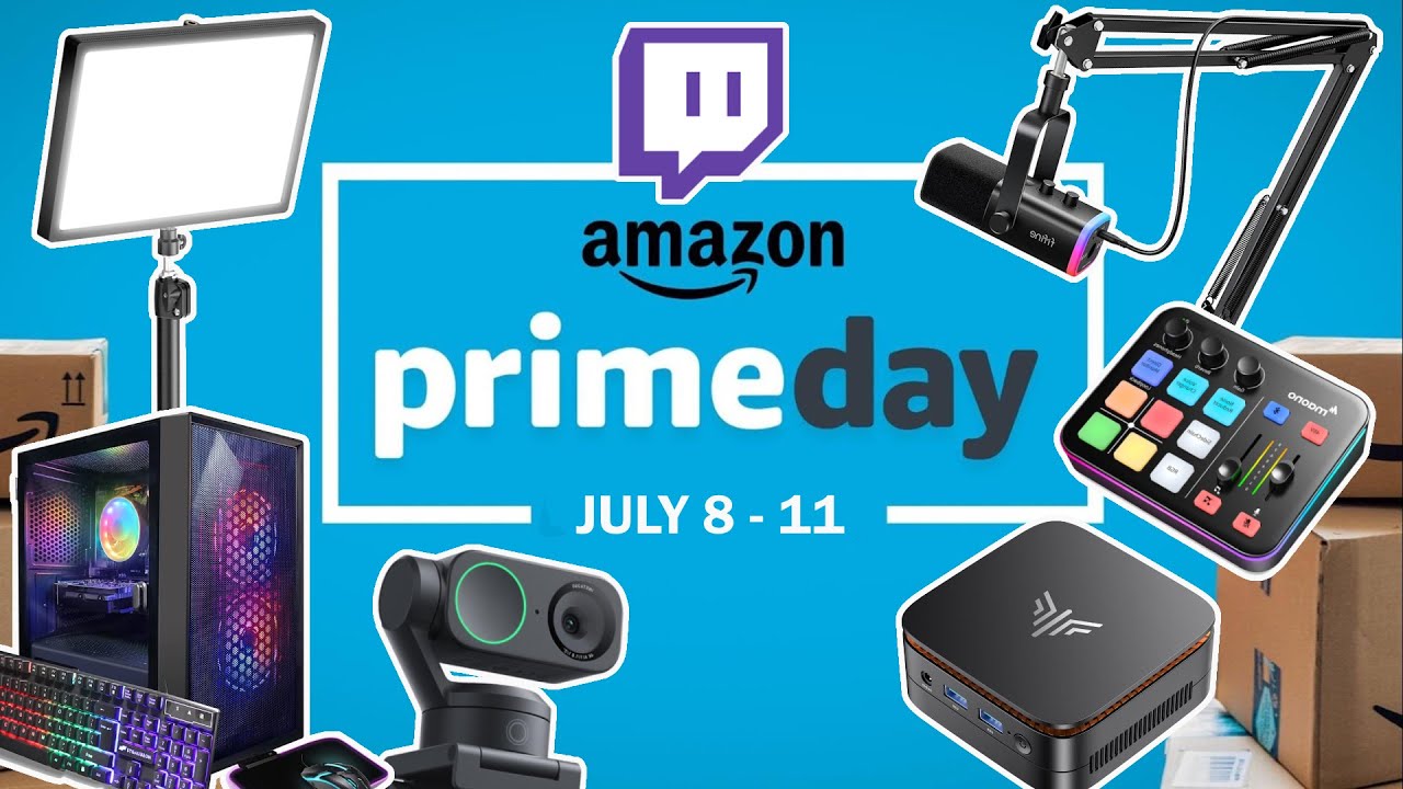 Amazon Prime Day 2025 | Twitch Streaming Equipment