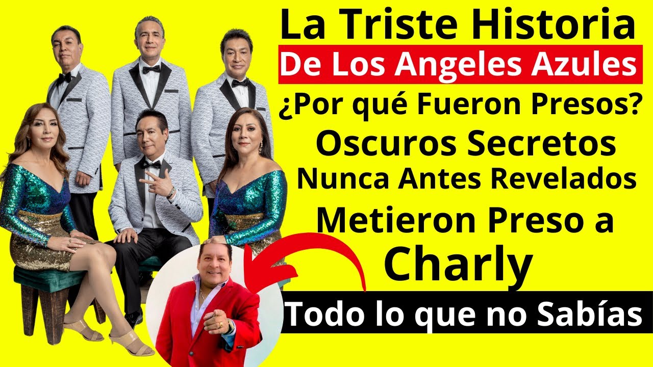 La Triste Historia de Los Angeles Azules | Pleitos, Legales y Traiciones