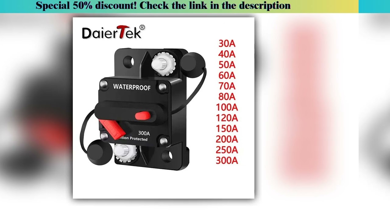 First Look DaierTek 30A-300A Circuit Breaker 12V Trolling with Manual Reset Boat Manual Power Protec