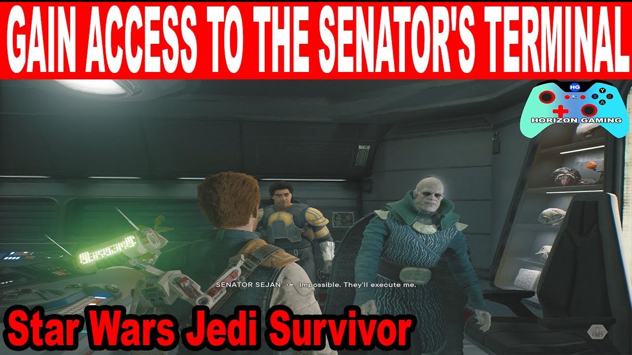 Star Wars Jedi Survivor How to Finish GAIN ACCESS TO THE SENATOR'S