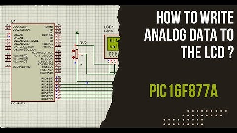HOW TO WRITE ANALOG DATA TO THE LCD ? (PIC16F877A)
