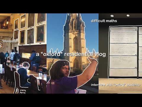 oxford uniq residential vlog | interview with oxford students, bloopers…