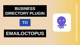 Information Business Directory Plugin to EmailOctopus Integration Tutorial | AFI Guide