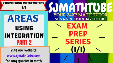 EXAM PREP SERIES : TU IOE MATH (I/I)    AREAs Using INTEGRATION - PART  2