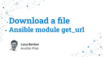 Download a file - Ansible module get_url