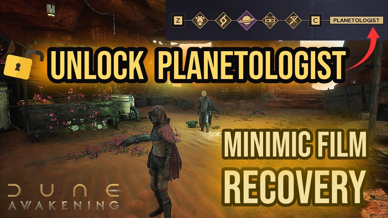 How to Unlock the Planetologist Skill Tree – Minimic Film Recovery Quest | Dune: Awakening