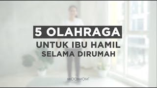 5 Gerakan Olahraga untuk Ibu Hamil. Tetap Aktif, Di Rumah Aja!