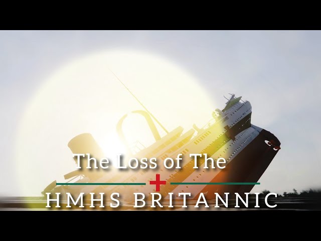 The Loss of HMHS Britannic | The Final Plunge class=