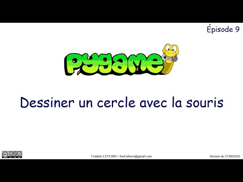 Pygame - Épisode 9 - Dessiner un cercle avec la souris