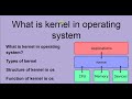 what is kernal in operating system...     operating system tutorials