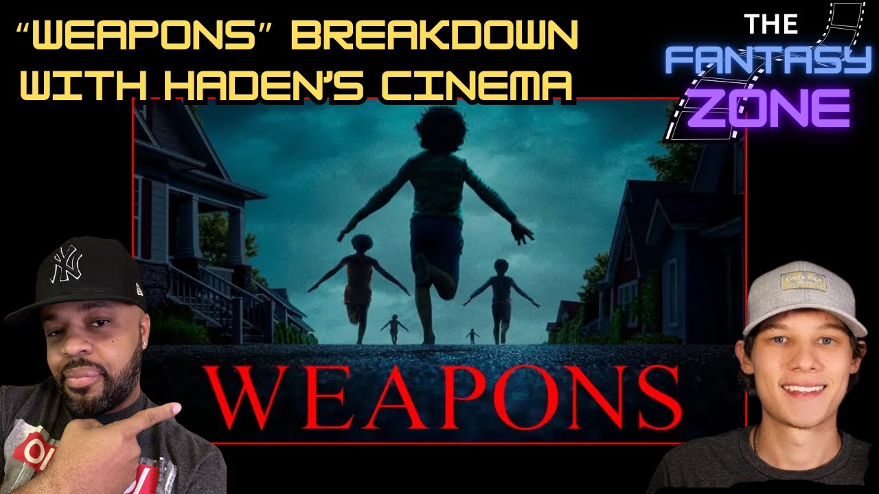 WEAPONS Deep Dive w/ Haden Cinema | Hidden Themes, Ending Explained & Full Breakdown