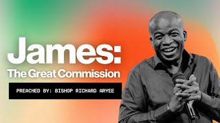 The Great Commission According To James