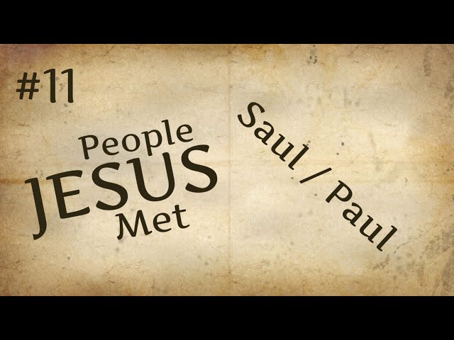 People Jesus Met #11