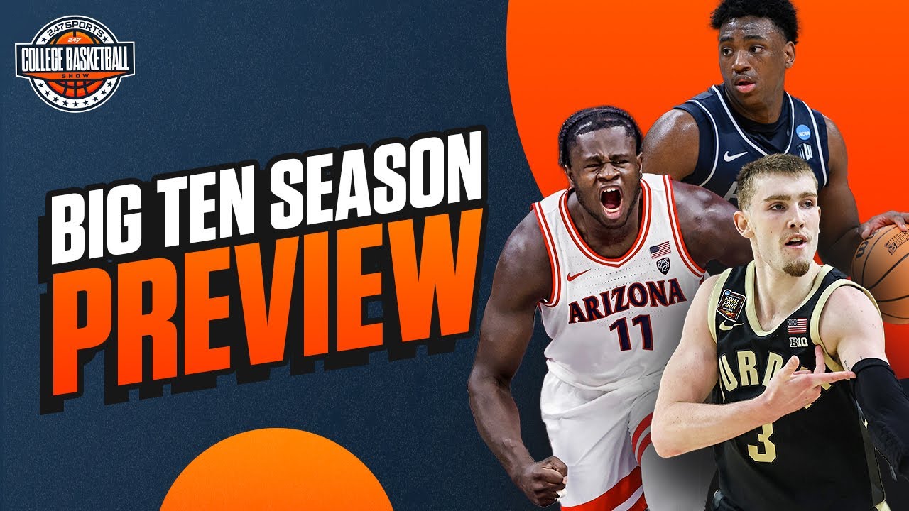 The College Basketball Show Big Ten Season Preview YouTube the-college-basketball-show-big-ten-season-preview-youtube