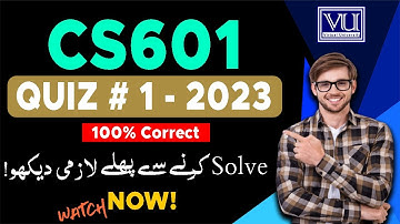 CS601 Quiz # 1 Solution 2023 | Live Attempt By The Merciful Academy