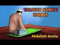 #AbdullohDomla #YURAKDAVOSI Abdulloh domla-TAROVEH | NAMOZI HAQIDA 2021...! #abdullohdomla2021