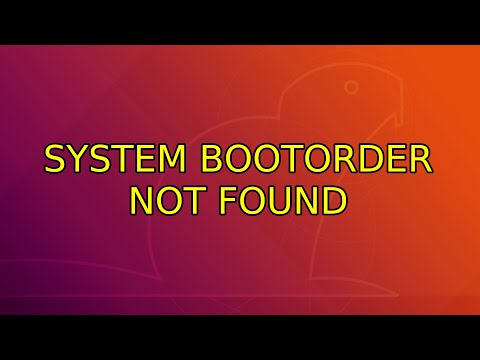 Ubuntu: system bootOrder not found (2 Solutions!!)