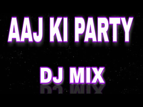 AAJ KI PARTY DJ SHUBHAM MORE