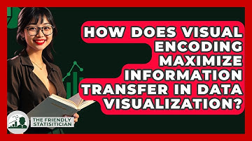How Does Visual Encoding Maximize Information Transfer In Data Visualization?