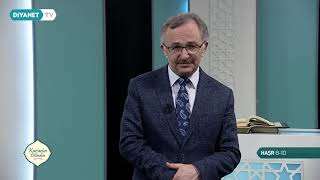 Kur'an'ın Dilinden 619.Bölüm - (Haşr Suresi 8-10)