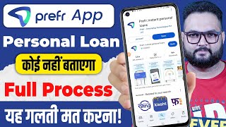 Prefer Loan App Review 2025  - Prefer Loan Apply process  - how to apply prefr personal loan online