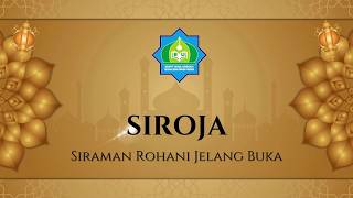 Download Lagu SIROJA (Siraman Rohani Jelang Buka) | Ramadan bukan beban, tapi undangan istimewa dari Allah MP3