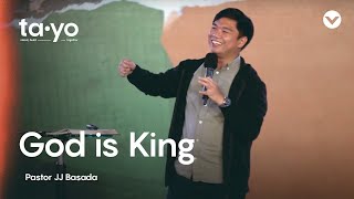 Download Lagu Tayo: God is King - Pastor JJ Basada