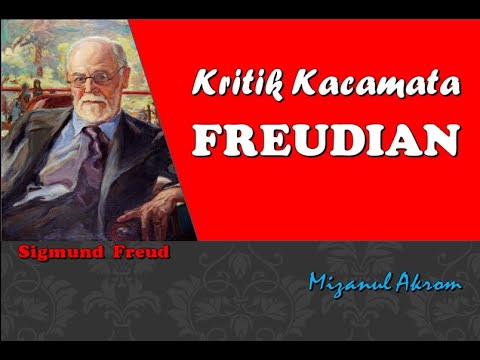 #4 - Makna Kritik Dalam Kacamata Freudian