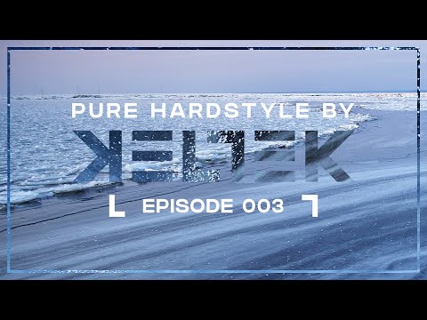 KELTEK Presents Pure Hardstyle | Episode 003 (INTRO) - KELTEK Presents Pure Hardstyle | Episode 003 (INTRO)
