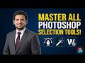 Master Photoshop Selection Tools in 10 Minutes! (Complete Guide)