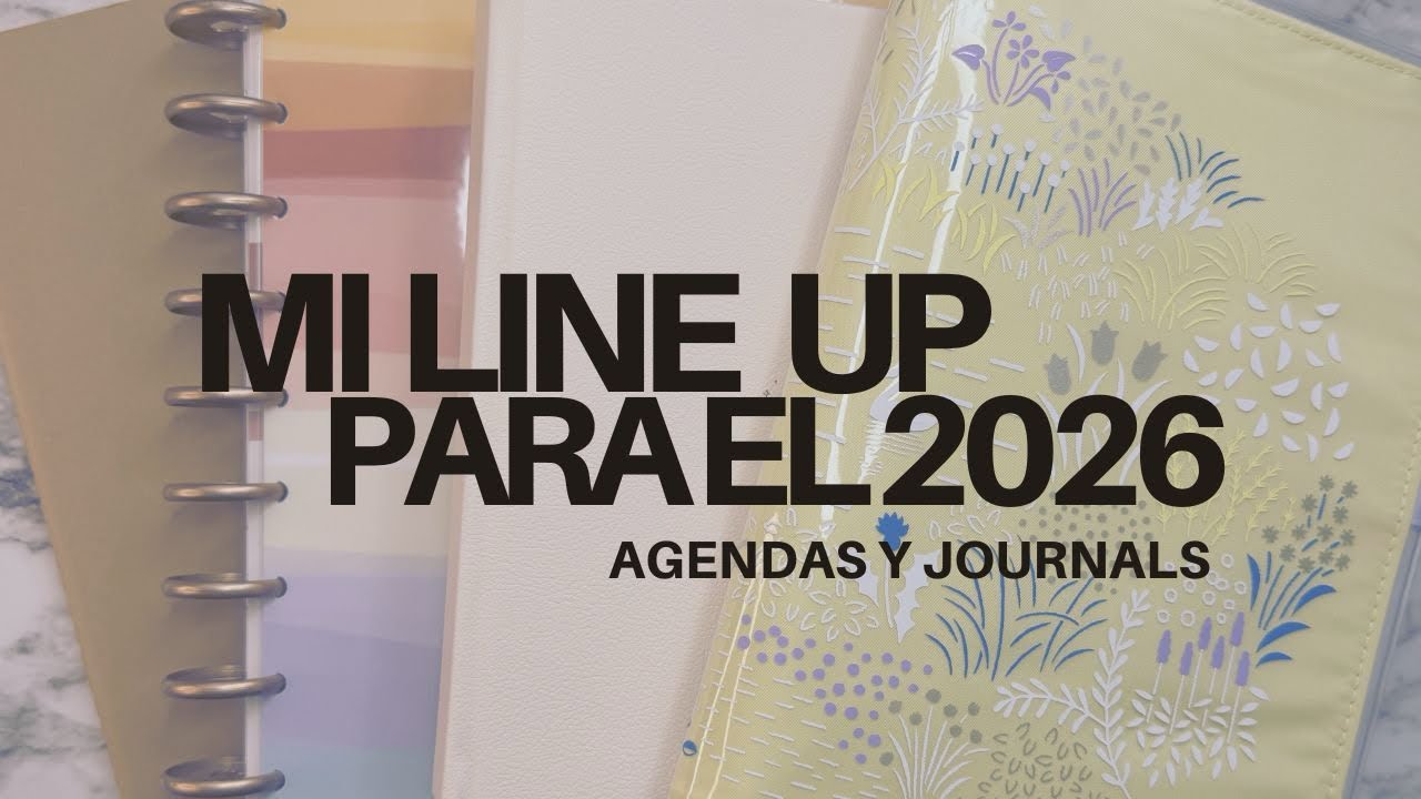 •• Mi 2026 Line Up •• || Que agendas usaré?