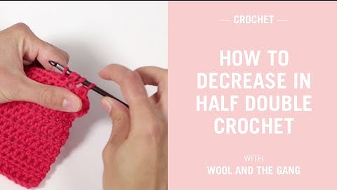 How to decrease in half double crochet