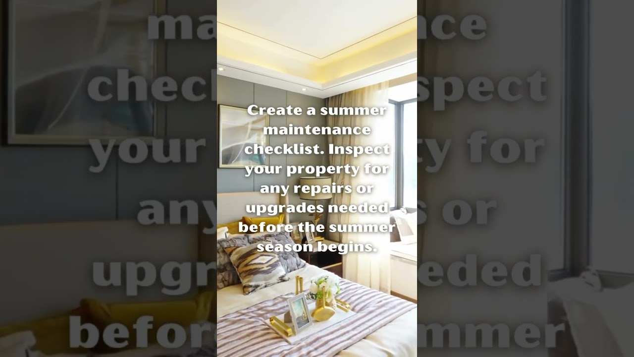 Create a summer maintenance checklist for your 