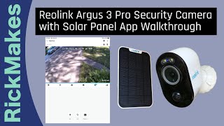 Reolink Argus 3 Pro Security Camera with Solar Panel App Walkthrough screenshot 1