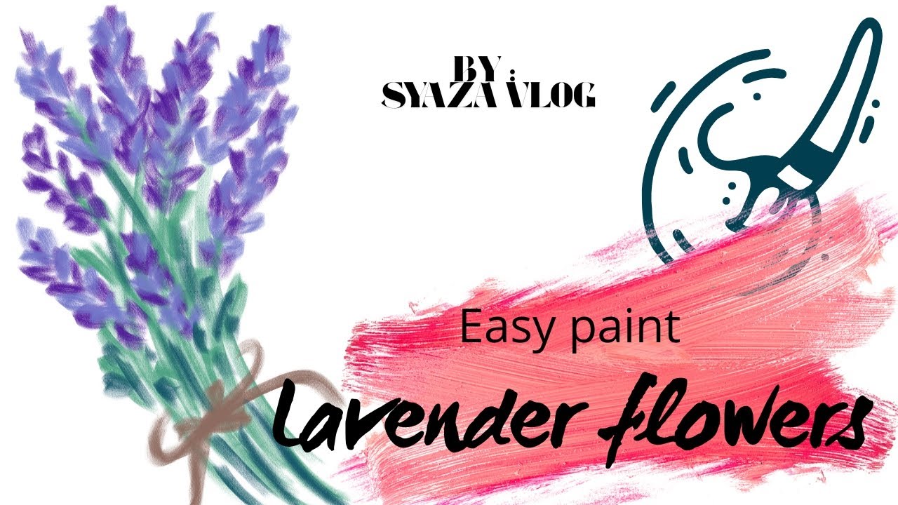 Easy paint of lavender flower so beautiful 