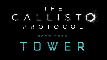 Chapter 7: TOWER Walkthrough  ||  The Callisto Protocol Walkthrough [No Commentary, PC, 60FPS]