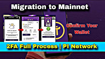 PI Network 2FA Full Process | Wallet Confirmation | Confirm your Migration | PI Coin Update