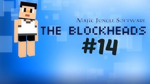 The Blockheads EP14 Dodo Hunting