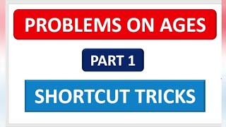 SSC Previous Years Problems on Ages Questions|| Ages Based Problems || Shortcut Trick of Ages||