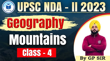 UPSC NDA- II | Free Crash Course | Geography | Mountains | Class- 4 | Civilstap