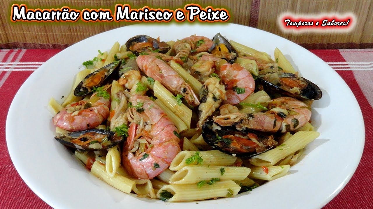 MACARRÕES COM MARISCO E PEIXE, delicioso
