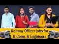 B.Com &amp; Engineers आनंदो: 150 jobs for you in IRMS-  Indian Railway Management Service #UPSC #IRMS