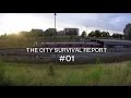 The city survival report 01