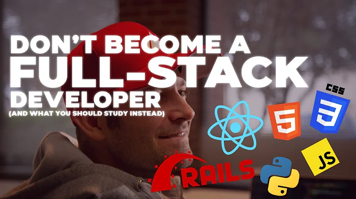 3 Reasons Why You SHOULDN’T Become a Full-Stack Developer (and what you should study instead)